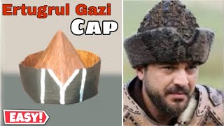How To Make Ertugul Gazi Cap (Topi 