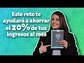 ¿Cómo lograr ahorrar 20% de tus ingresos al mes?