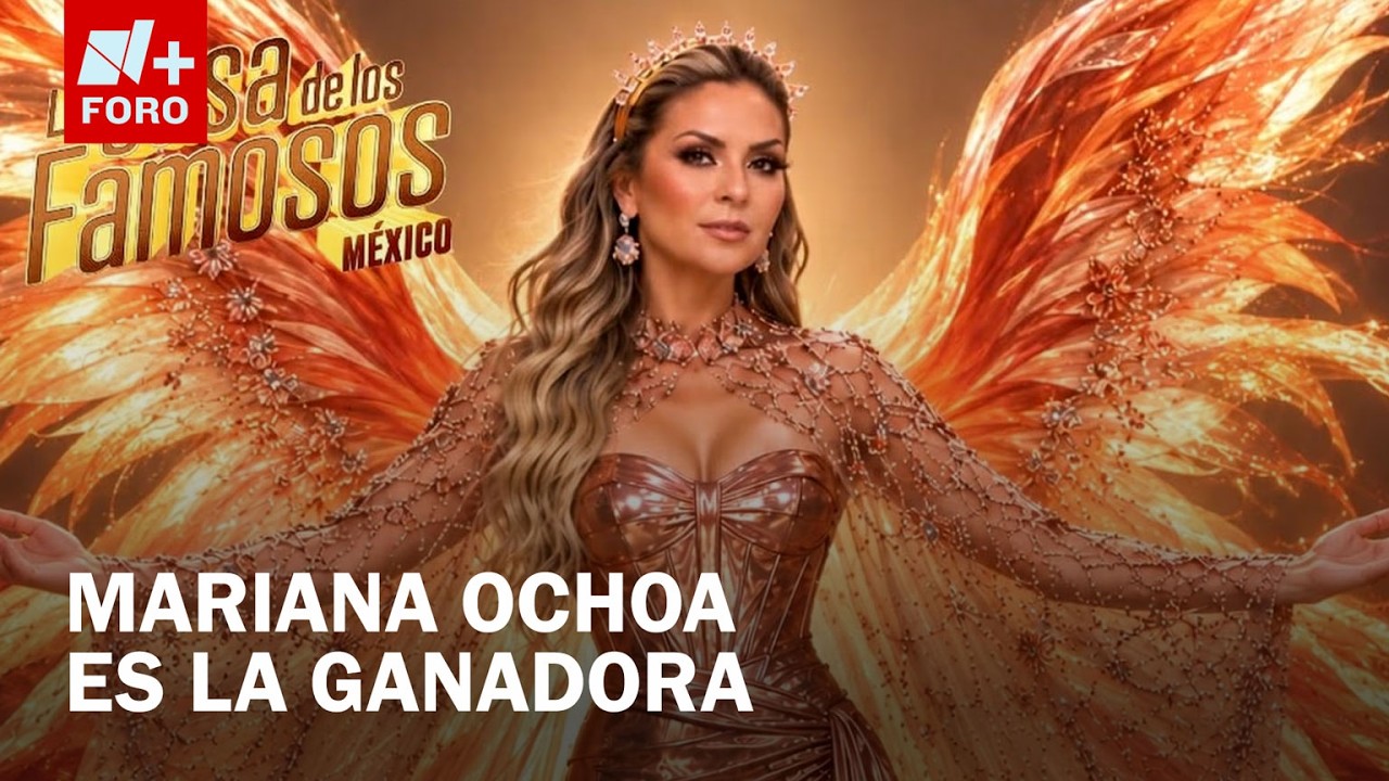 Mariana Ochoa gana La Casa de los Famosos México 2026