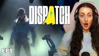So We're A Superhero? │ Dispatch EP1