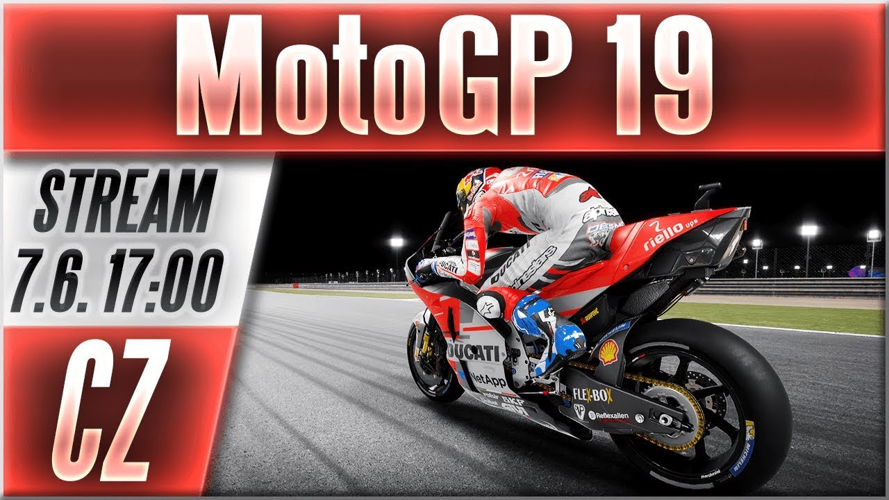 MotoGP 19 CZ Let's Play | První Dojmy, Kariéra, Historické Výzvy (Záznam Streamu)