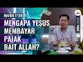 Doa Pagi • Mengapa Yesus Membayar Pajak Bait Allah? • Pdt. Dr. Rubin Adi Abraham