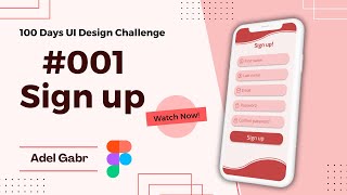 Create stunning Sign Up Pages with figma | Daily UI Design Challenge