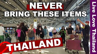 Bunları TAYLAND'a Asla Getirmeyin | Havaalanında Sorunlardan Kaçının #livelovethailand