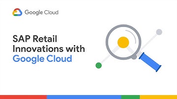 SAP Retail Innovations with Google Cloud