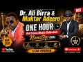 Dr Ali Birra Muktar Adeero ONE HOUR Old Oromo Music Collection Nonstop Mix 