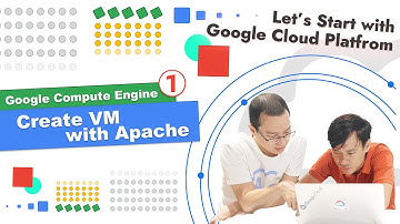Google Compute Engine (1/3)：Create VM with Apache