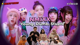 Reaction NMIXX - Young, Dumb, Stupid M/V | SUPER CANTIK BIKIN IRI!!! | REACTVIBES