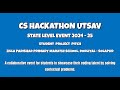CS Hackathon Utsav - State level, Team Solapur