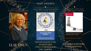 ASAP Awards for scholarly works on poverty in 2023
Academics Stand Against Poverty, in partnership with Journal of ASAP and the Yale Global Justice Program, is conferring three annual awards for scholarly works on poverty.
ASAP Lifetime Achievement Award
2023: Else Øyen
ASAP Book of the Year Award (Monograph)
2023: Olivier De Schutter, Hugh Frazer, Anne-Catherine Guio, Eric Marlier for The Escape from Poverty: Breaking the Vicious Cycles Perpetuating Disadvantage (Policy Press)
ASAP Book of the Year Award (Edited Book)
2023: Clemens Sedmak, Gottfried Schweiger for Handbook of Philosophy and Poverty (Routledge)
Previous years awards:
ASAP Lifetime Achievement Award
2022: Henry Shue
ASAP Book of the Year Award (Monograph)
2022: Darrel Moellendorf for Mobilizing Hope: Climate Change and Global Poverty (Oxford University Press)
ASAP Book of the Year Award (Edited Book)
2022: Kayleigh Garthwaite, Ruth Patrick, Maddy Power, Anna Tarrant and Rosalie Warnock for COVID-19 Collaborations: Researching Poverty and Low-Income Family Life during the Pandemic (Policy Press) ASAP Awards for scholarly works on poverty in 2023