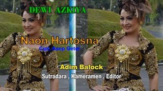 Dewi Azkiya  ' Naon Hartosna  Cipt  Asep Geter '