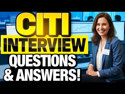 CITIGROUP Interview Questions and Answers! (How to Pass a Citi Job Interview!)