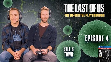 The Last of Us | The Definitive Playthrough - Part 4 (ft Troy Baker, Nolan North)