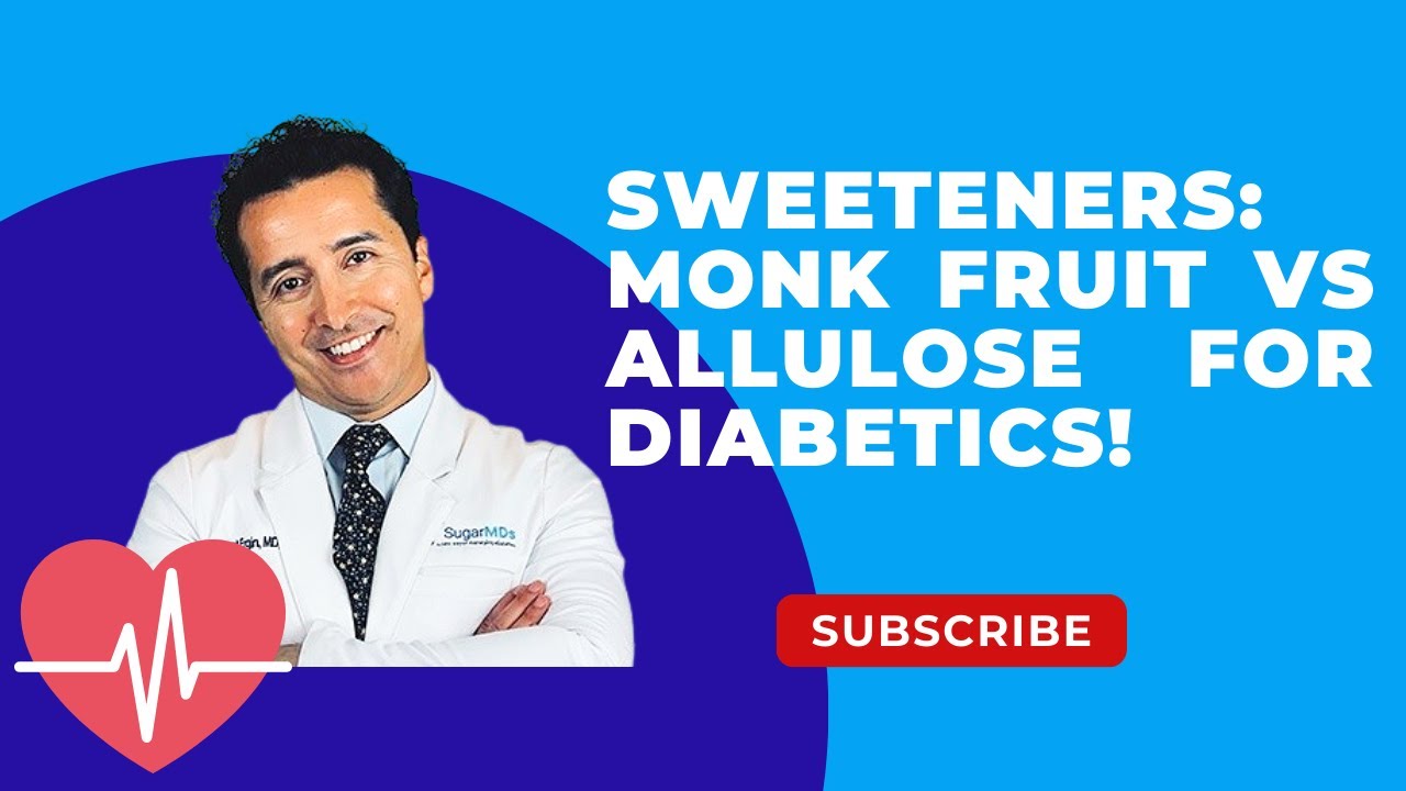 Sweeteners  Monk Fruit VS Allulose For Diabetics!
