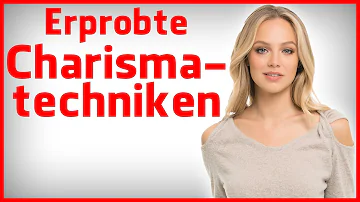 Kann man Charisma erlernen?