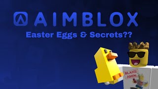 Aimblox EASTER EGGS! ...sorta | Mythik_J