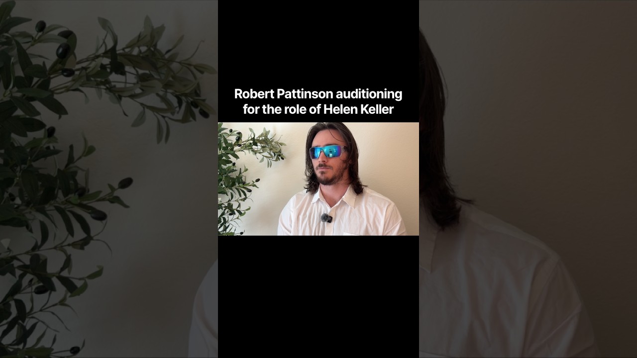 Robert Pattinson auditioning for the role of Helen Keller #shorts #comedy #funny