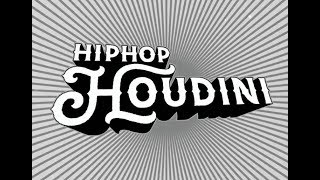 Hip Hop Houdini starring Smoothini