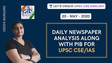 20-May-2020 | Daily Newspaper Analysis along with PIB | UPSC CSE/IAS 2020/2021 | Siddhi Bangard