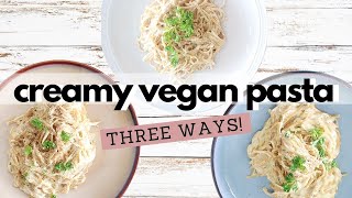 CREAMY VEGAN PASTA | 3 RECIPES screenshot 2