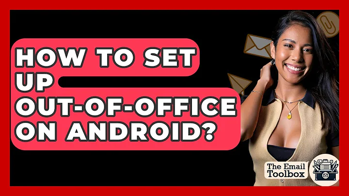 How To Set Up Out-of-office On Android? - TheEmailToolbox.com