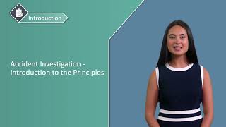 Accident Investigation – Introduction To The Principles - Course Demo Video