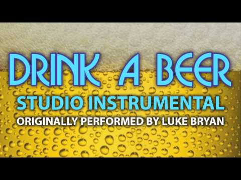 Drink A Beer (Cover Instrumental) [In The Style Of Luke Bryan]