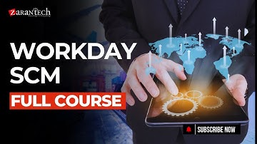 Workday SCM (Workday Supply Chain Management) Full Course | ZaranTech