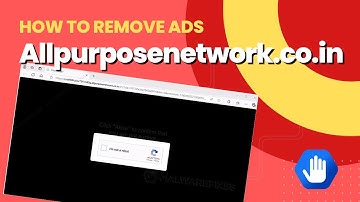 How to Remove Allpurposenetwork.co.in Ads