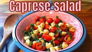 CAPRESE SALAD...SO DELICIOUS