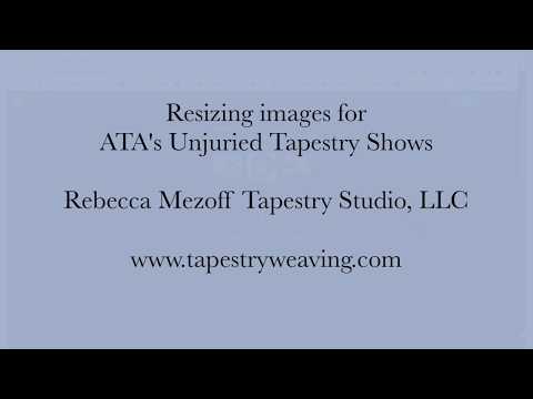 Resizing images for entering American Tapestry Alliance Shows