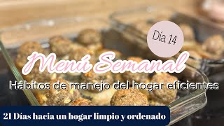 MI HÁBITO FAVORITO: PLANIFICACIÓN DE MENÚ SEMANAL~DÍA 14 DESAFÍO HACIA UN HOGAR LIMPIO Y ORDENADO