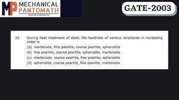 Q-22 | GATE Mechanical-2003 Solved Paper | GATE Mechanical Previous Year Question Solution
