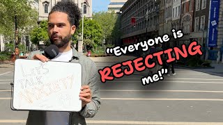 I interviewed random strangers to overcome social anxiety and got rejected multiple times