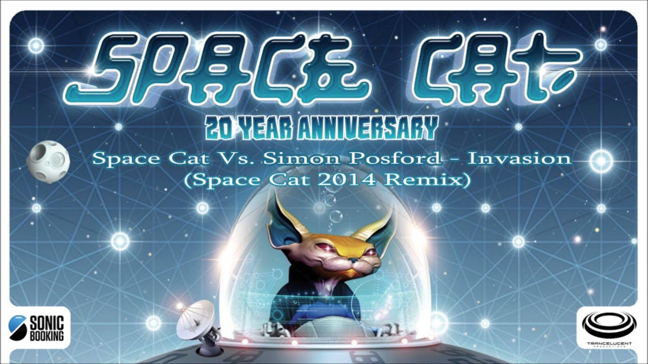 Space Cat & Simon Posford - Invasion (Space Cat 2014 Mix)