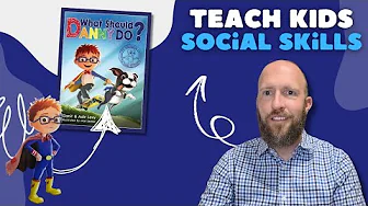What Should Danny Do? | Best Social Skills Book for Kids!