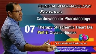 Cardiovascular Pharmacology (Ar) - 07 - Ischemic heart dis - Organic nitrates