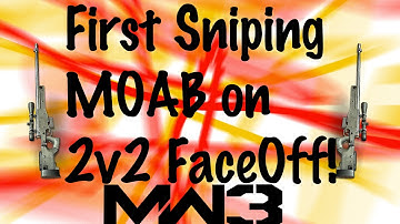 FIRST SNIPING MOAB ON FACE OFF MW3!!! (Aground)