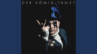 Der König tanzt (Deichkind Remix)