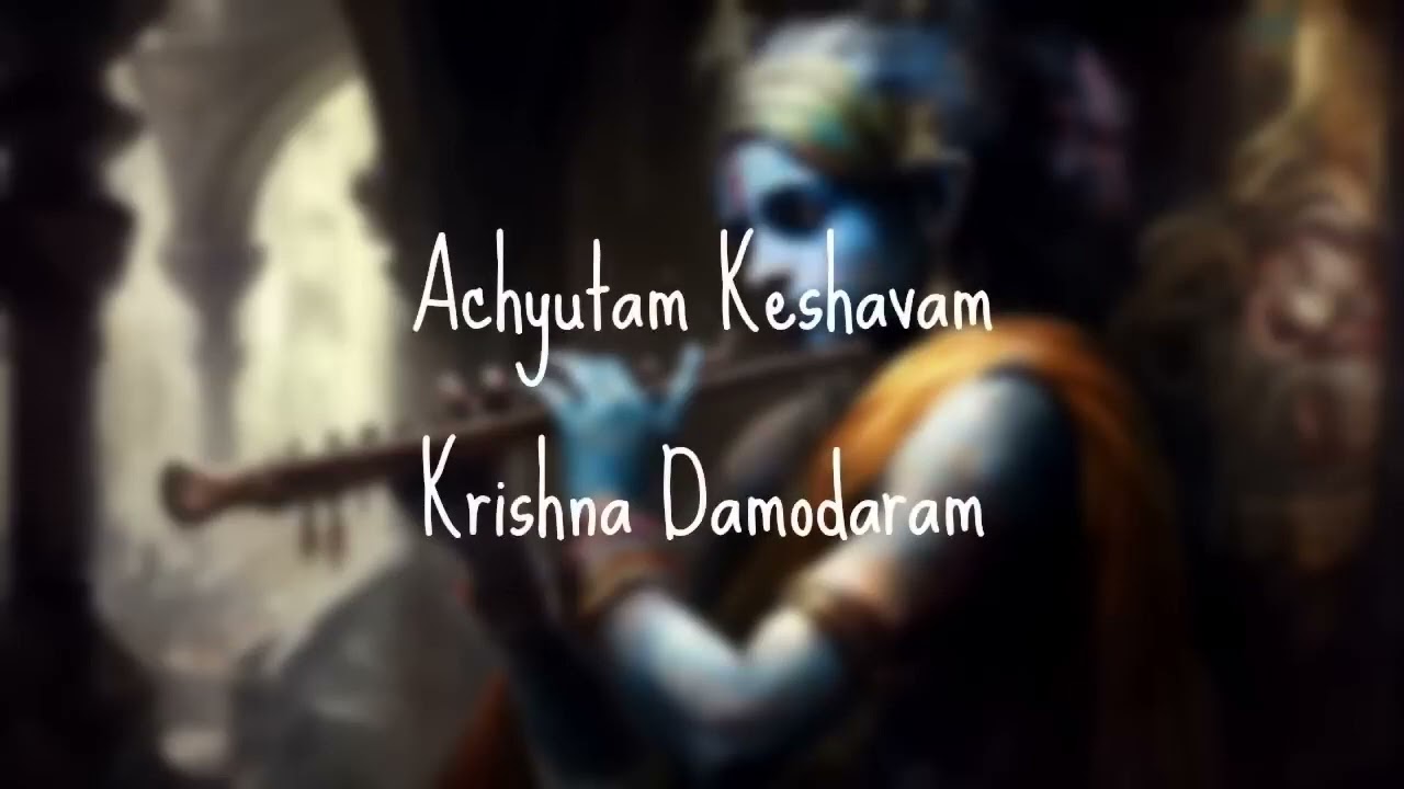 Achyutam Keshavam   Shreya Ghoshal  LYRICAL  Krishna Bhajan