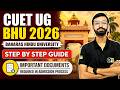 CUET UG BHU Important Documents Required in Admission Process | BHU Admission Step by Step Guide