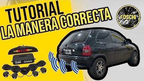 TUTORIAL: INSTALACION SENSORES DE ESTACIONAMIENTO / Proyecto: Restauracion Corsa - FOSCHI