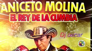 mix aniceto molina  Dj oscar 503