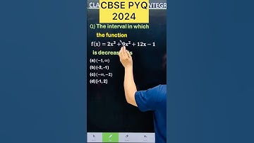 Q) The interval in whichthe functionf(x) = 2x^3 + 9x² + 12x – 1 is decreasing is #cbse2026 #maths