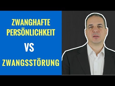 Video: Wie man eine obsessive zwanghafte Persönlichkeitsstörung erkennt