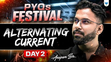 Alternating Current | Day 2 | NEET 2025 | Anupam Upadhyay