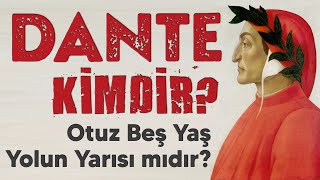 Dante Kimdir? Otuz Beş Yaş Yolun Yarısı mıdır? Cahit Sıtkı Tarancı ve Otuz Beş Yaş Şiiri Resimi