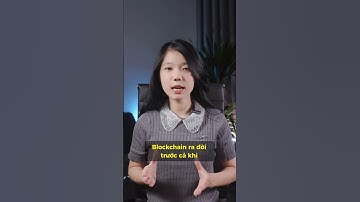 Blockchain là gì ? Bitcoin có trước hay blockchain có trước ?