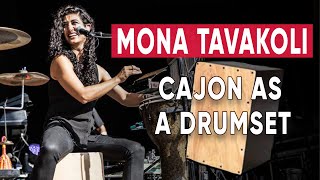 Mona Tavakoli - Cajon As A Drumset