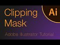 Clipping Mask in Adobe Illustrator
